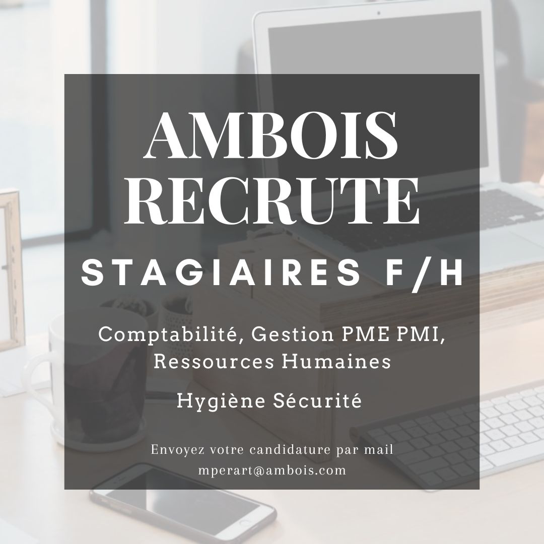 Lire la suite à propos de l’article Stagiaire en comptabilité, Ressources Humaines, Hygiène Sécurité